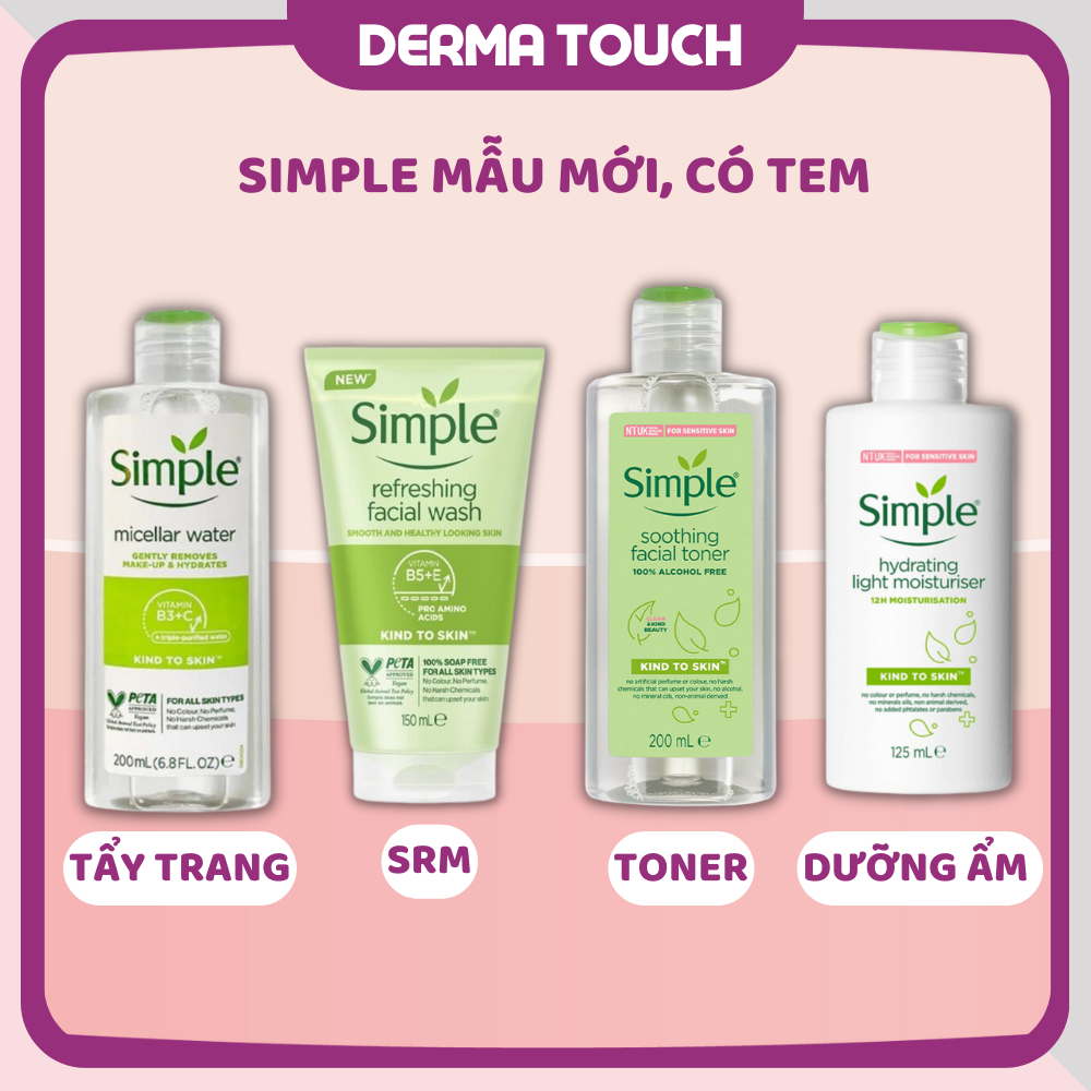 Simple Sữa rửa mặt Simple, Tẩy trang Simple, Toner Simple, Dưỡng ẩm Simple, mẫu mới, có tem phụ chính hãng – Derma Touch
