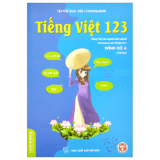 Fahasa – Tiếng Việt 123 – Tiếng Việt Cho Người Nước Ngoài – Trình Độ A (Tái Bản 2023)