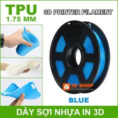 Dây sợi nhựa in 3D TPU dẻo 1.75mm 0.5Kg Blue