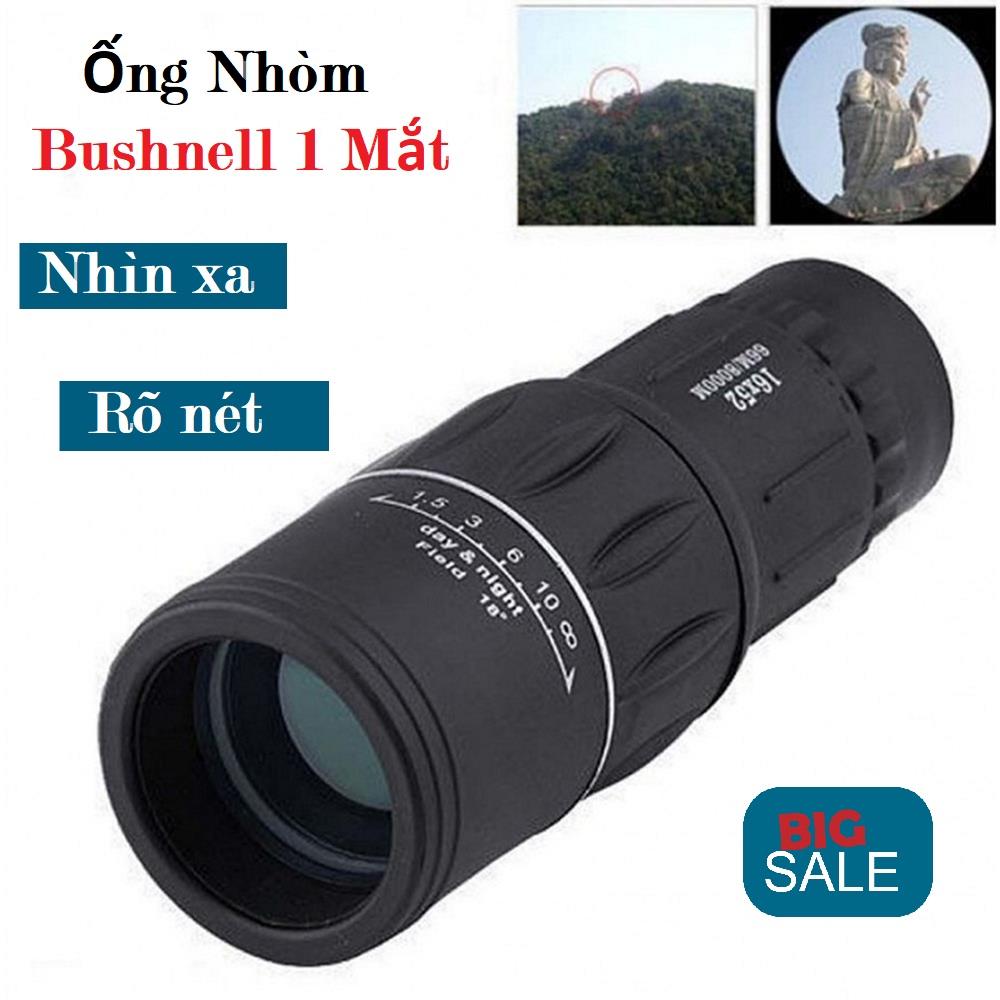 Ống Nhòm Quay Phim Chụp Ảnh Bushnell Pro 1 Mắt - Tầm Nhìn Xa Trên 1000M - Độ Nét Cao...