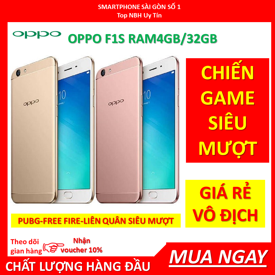 điện thoại Oppo F1s Chính Hãng (ram 4G/32G), Chơi TikTok Fb Youtube PUBG/Free Fire mướt