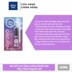 Gel bôi trơn tăng cường khoái cảm Play Time Orgasm Gel 30ml