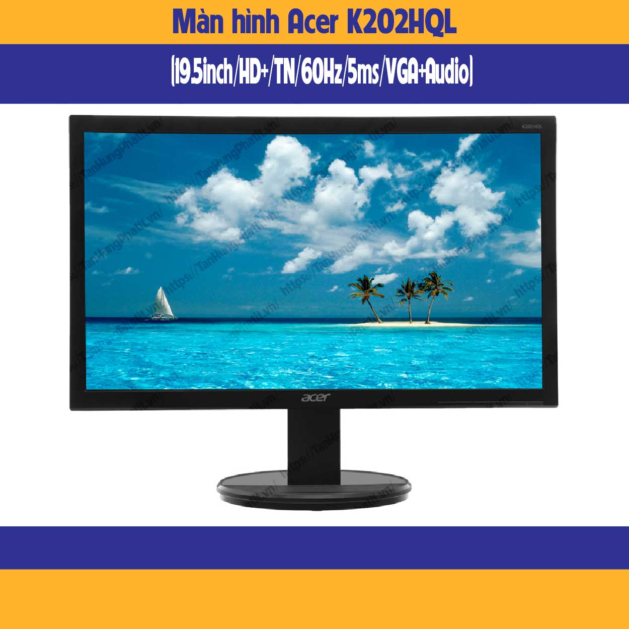Màn hình Acer K202HQL (19.5 inch/HD+/LED/ VGA/TN/ 60Hz/250 cd/m²/5ms) (K202HQL)