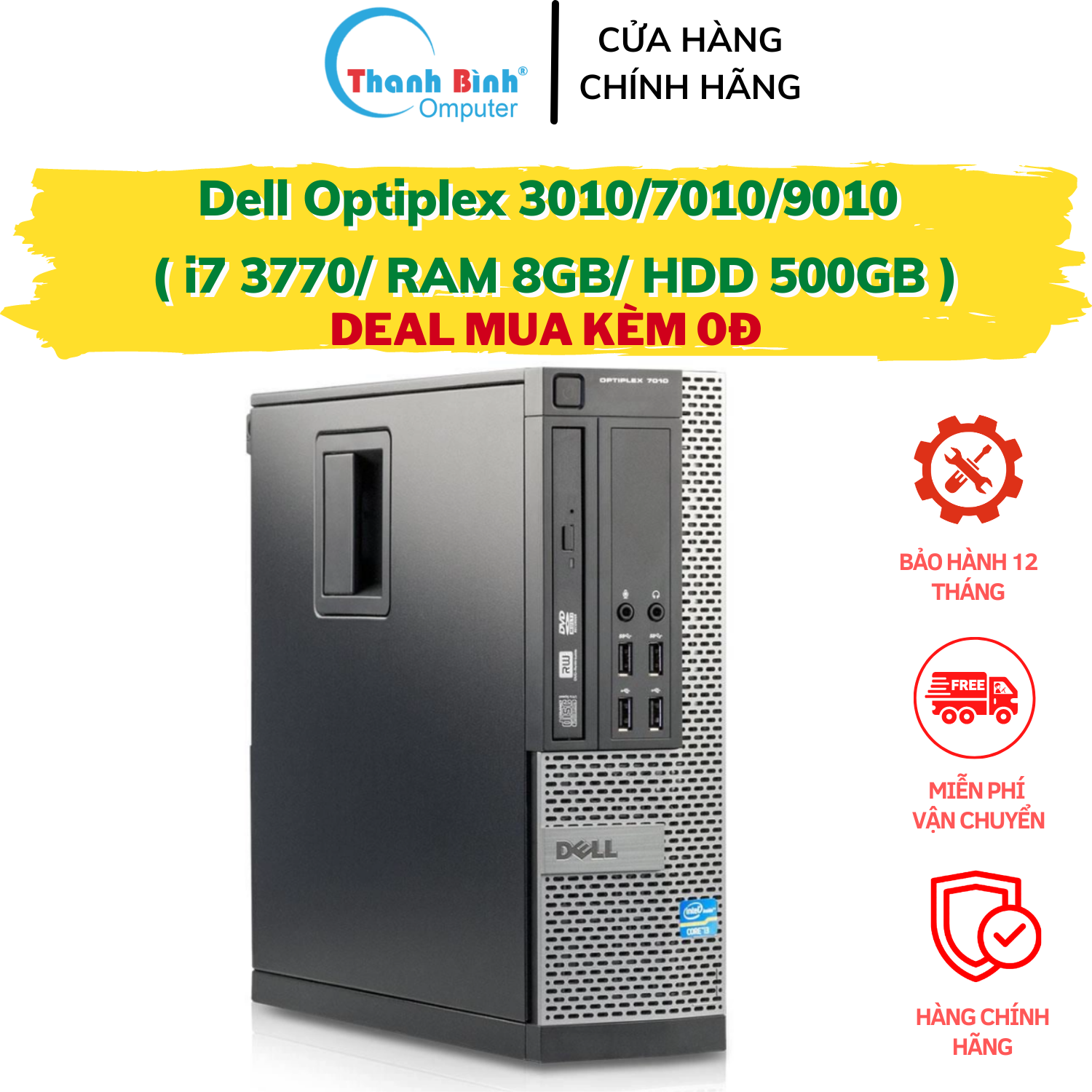 Cây Máy Tính Để Bàn Dell Optiplex 3010/7010/9010 ( I7 3770/8G/500G ) [ThanhBinhPC] Máy Tính Đồng Bộ - Bảo Hành...