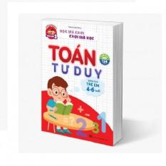 (GIÁ GỐC 110K) SÁCH TOÁN TƯ DUY (CHINH PHỤC TOÁN) CHO BÉ TỪ 4 ĐẾN 6 TUỔI HỖ TRỢ HỌC TẬP, PHÁT TRIỂN TƯ DUY Ở BÉ