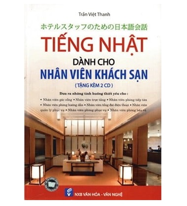Tiếng Nhật Cho Nhân Viên Khách Sạn - Tặng Kèm CD