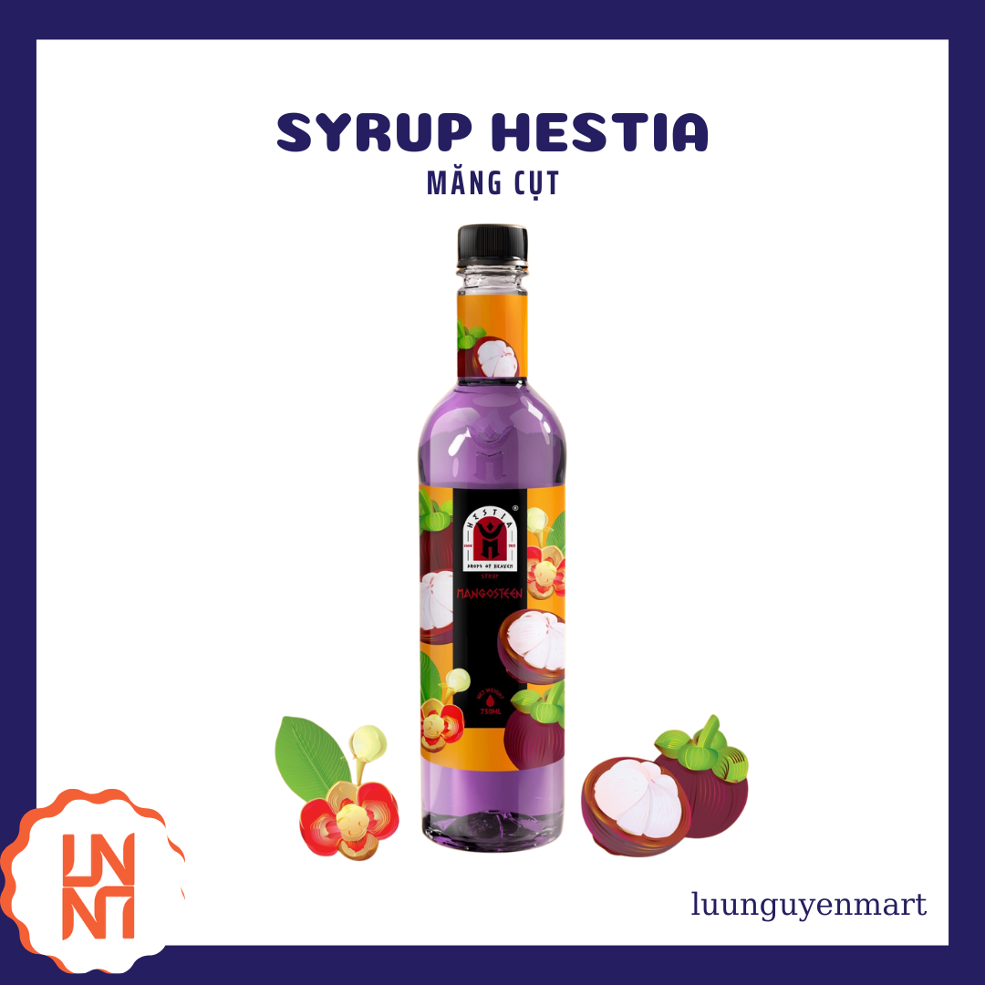 Siro/ Syrup Hestia Đủ Vị (Mãng Cầu, Măng Cụt, Lucky Tea,…) 750ml