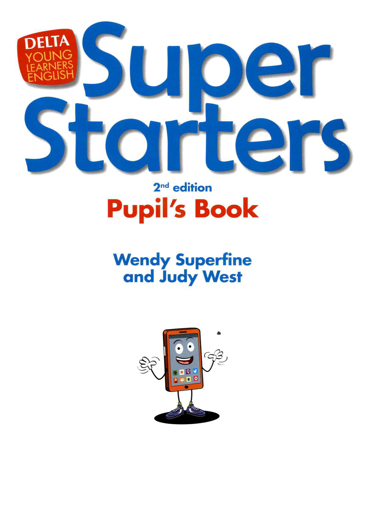 Super Starters Pupils Book 2nd ( sách màu)