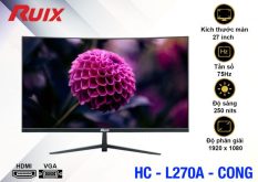 LCD 27” Cong RUIX HC-L270A Chính hãng (VA – VGA, HDMI, 1920×1080, 75Hz, Kèm cáp HDMI, Dây nguồn 3.5m) + Tặng Headphone 7.1 AAP 480