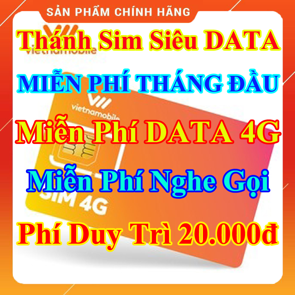 [HCM]Thánh Sim Siêu Data 4G - Miễn Phí DATA 4G - Miễn phí tháng đầu tiên - Miễn Phí Gọi...