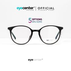 Gọng kính mắt mèo nữ nhựa dẻo chống gãy siêu nhẹ EYECENTER C54 nhập khẩu by Eye Center Vietnam