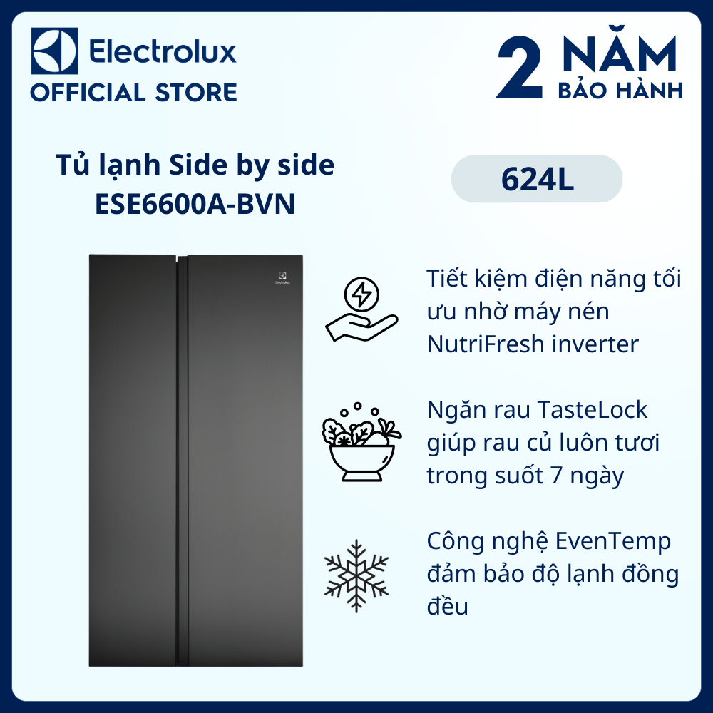[Freeship] Tủ lạnh Electrolux Inverter Side by side 624 lít - ESE6600A-BVN - Thực phẩm tươi ngon lâu hơn, cấp...