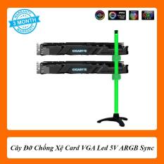 Cây Đỡ Chống Xệ Card VGA Led 5V ARGB Sync