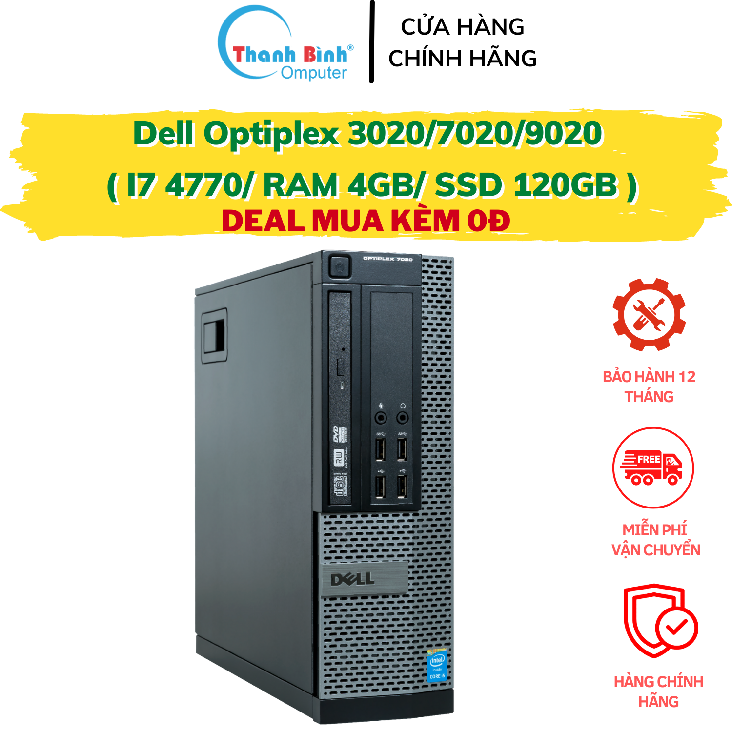 Cây Máy Tính Dell Cũ Dell Optiplex 3020/7020/9020 ( I7 4770/4G/120G ) [ThanhBinhPC] Máy Bộ Văn Phòng Giá Rẻ -...