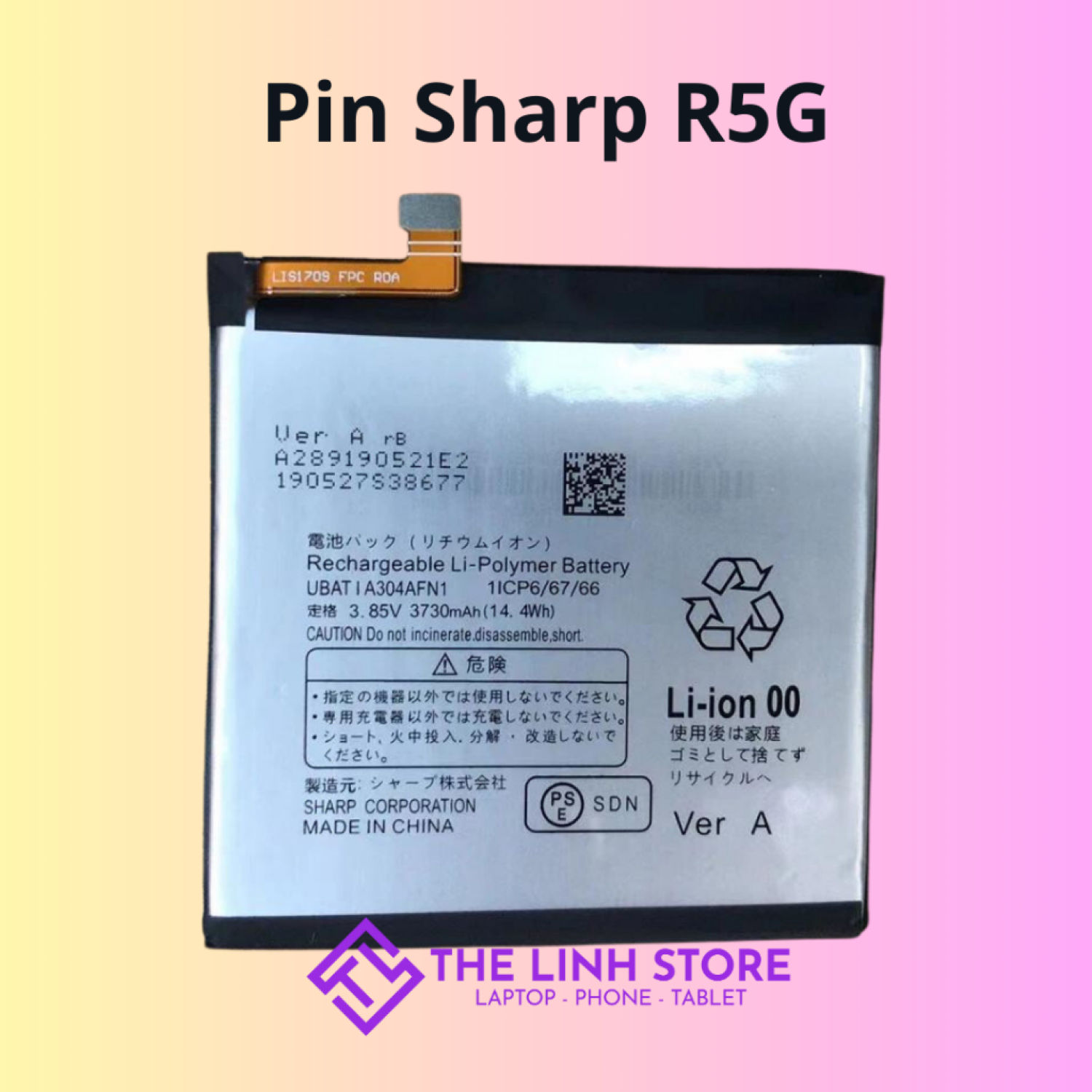 Pin Sharp Aquos R5G 3730mAh – Mã UBATIA304AFN1