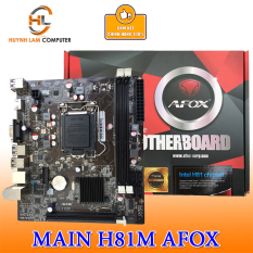 Main AFOX H81 MA3 socket 1150 – VSP Phân phối