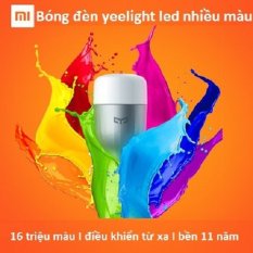 Bóng đèn LED thông minh Yeelight Xiaomi (16 triệu màu)