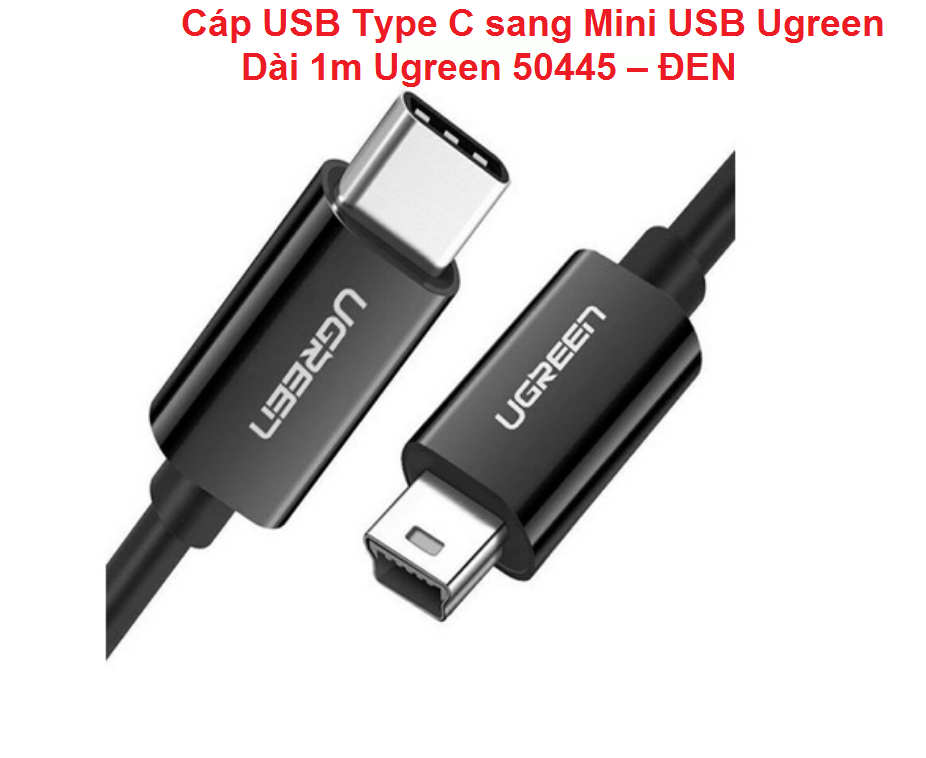 Cáp USB Type C sang Mini USB Ugreen ( 1m 50445 , 1.5m 40418 )