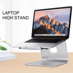 Giá đỡ tản nhiệt Laptop High Stand hợp kim nhôm nguyên khối cho máy tính xách tay Macbook HP Dell