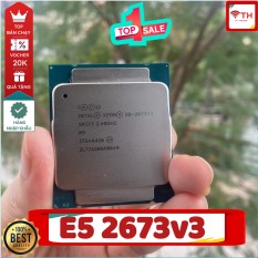 Bộ xử lý CPU Intel Xeon E5 2673v3 ( 2.4GHz Turbo Up To 3.2GHz, 12 nhân 24 luồng, 30MB Cache, LGA 2011-3)