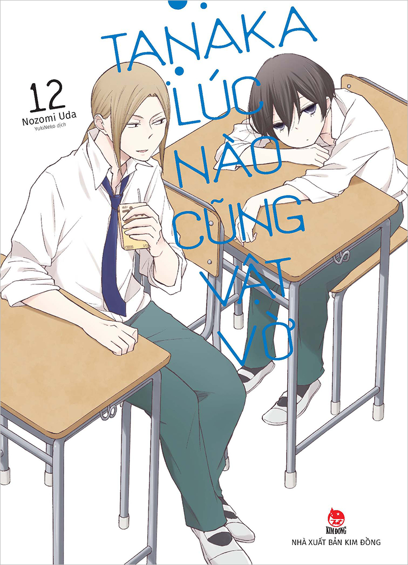 Kim Đồng - Tanaka lúc nào cũng vật vờ - Tập 12 (Tặng Kèm Photo Strip)