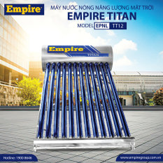 Máy nước nóng năng lượng mặt trời Empire Titan EPNL TT 130 lít