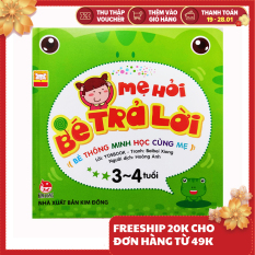 Sách cho bé – Mẹ Hỏi Bé Trả Lời (Từ 3-4 Tuổi) – Tái Bản 2019