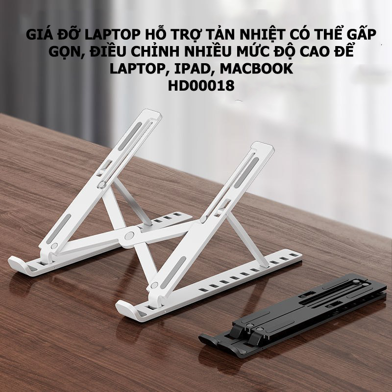 Giá đỡ laptop hỗ trợ tản nhiệt có thể gấp gọn, điều chỉnh nhiều mức độ cao để Laptop, Ipad, Macbook HD00018