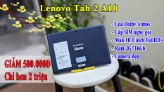 Máy tính bảng Lenovo Tab 2 A10 FullHD+, Lắp SIM nghe gọi, Loa Dobly Atmos.