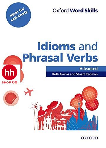 Oxford Word Skills Idioms and Phrasal Verbs Advanced