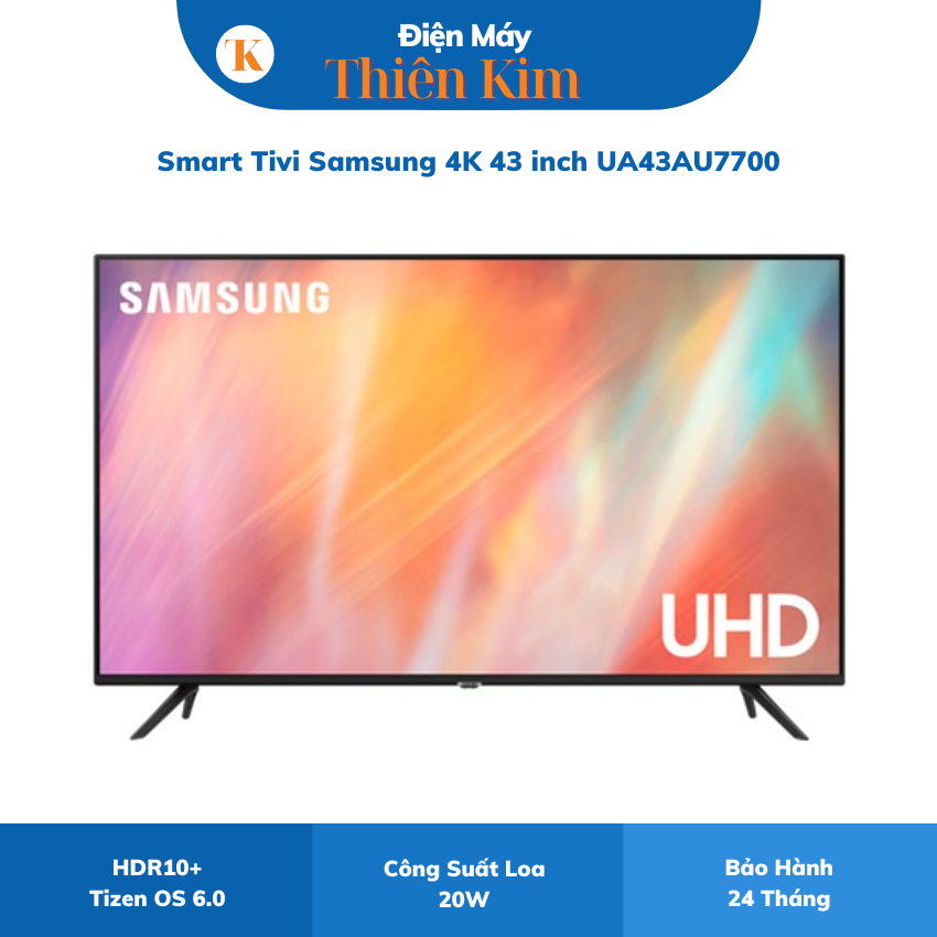 Smart Tivi Samsung 4K 43 inch UA43AU7700 – HDR10+ – Tizen OS 6.0- Bảo Hành 24 Tháng Toàn Quốc