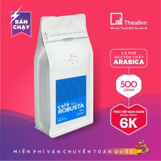 Cà phê Robusta nguyên chất (500GR), Cà phê rang mộc 100%. Cà phê pha phin hoặc cà phê pha máy – Theallvn