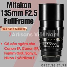 Ống kính Zhong Yi Mitakon Creator 135mm F2.5 Full-Frame cho Canon EF, Canon RF, Fujifilm GFX, Sony, Nikon Z và Nikon F