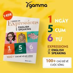 Sách – Expressions For English Speaking – 1 Ngày 5 Cụm 6 Từ – AlphaBooks