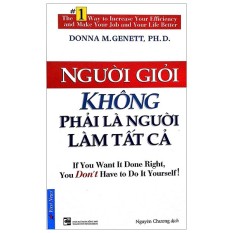 Cá Chép – Người Giỏi Không Phải Là Người Làm Tất Cả (Tái Bản 2015)