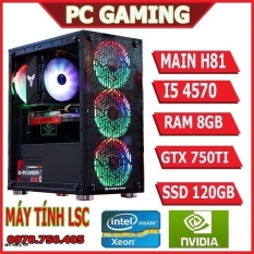 PC GAMING – H81 / I5 4570 / RAM 8GB / VGA 750TI CHƠI GAME ONLINE