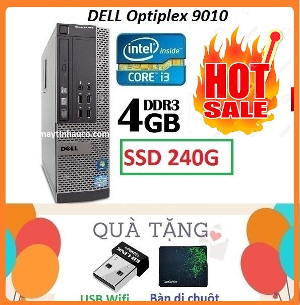 Thùng Dell optiplex 9010 Core i3 3220 / 4G / SSD 240G , Khuyến Mai USB wifi , Bàn di...
