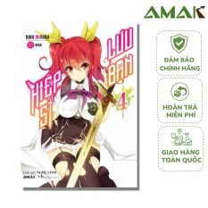 Hiệp Sĩ Lưu Ban – Tập 4 – Amak Books – Tặng Kèm Bookmark
