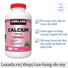 Viên Uống Canxi Kirkland chắc xương Calcium Kirkland 600mg + D3 500 Viên – Mẫu mới 2021 chai thấp của Mỹ – Cửa Hàng Đồ Mỹ