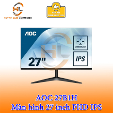 Màn hình AOC 27B1H 27inch (27″ IPS FHD 60Hz, HDMI+VGA) – Hàng chính hãng