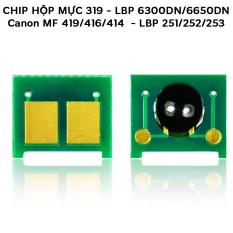 Chip hộp mực 319 – Dùng cho máy in LBP 6300DN/6650DN – MF 419/416/414 – LBP 251/252/253