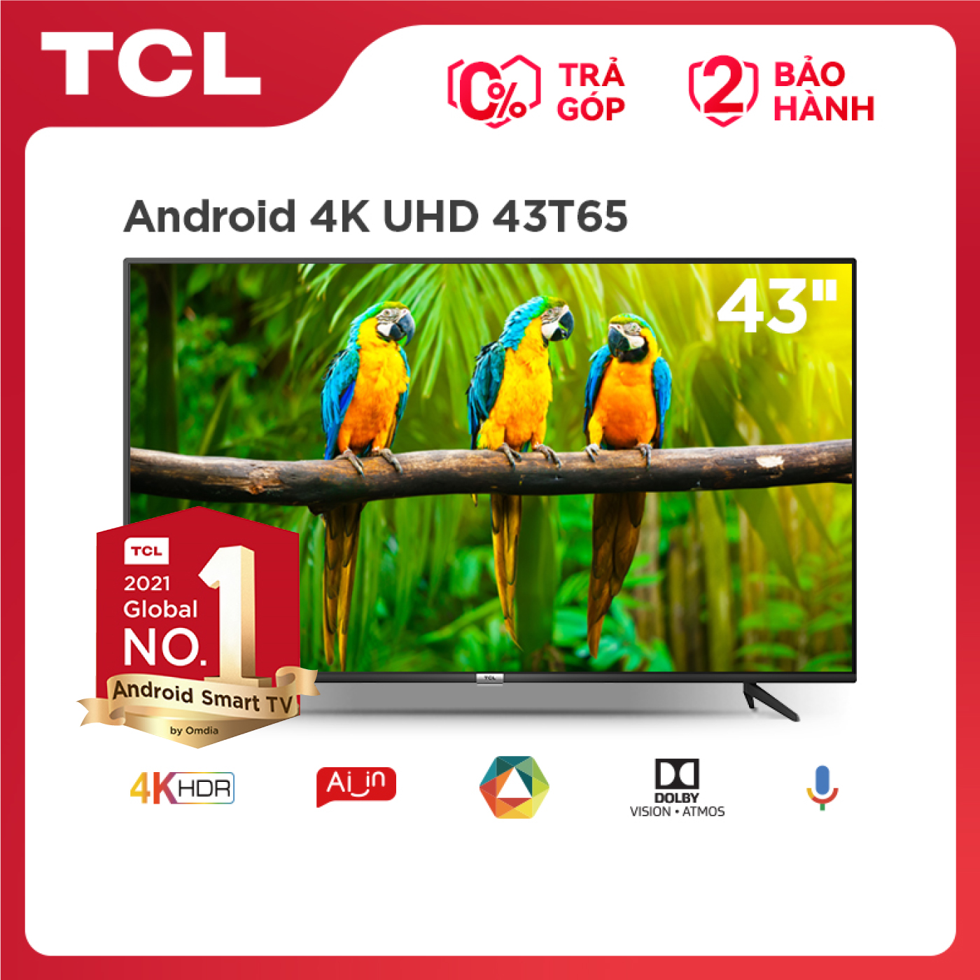 [VOUCHER 888K] Tivi 4K UHD Android Tivi TCL 43T65 - Gam Màu Rộng, HDR, Dolby Audio - Bảo Hành 2...
