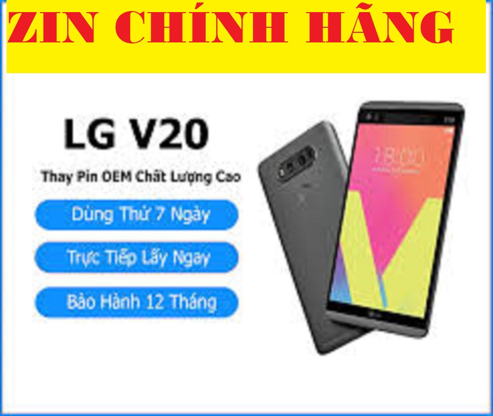 Pin thay thế dành cho điện thoại LG V20 zin Chính Hãng, pin 3200mah - Cam kết không bị treo...