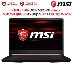 Laptop MSI GF63 THIN 10SC-020VN I7-10750H| 8GB| 512GB| VGA 4GB| 15.6″FHD| Win 10