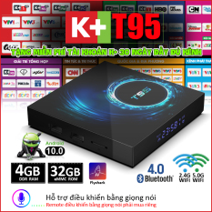 Android TV Box Android 10, RAM 4G, 32G ROM mạnh mẽ, wifi bằng tần kép, tan phiên bản bluetooth 5.0 đa năng, tặng miễn phí tài khoản xem phim K+ mang lại nhiều khung giờ giải trí cùng gia đình bảo hành 12 tháng T95