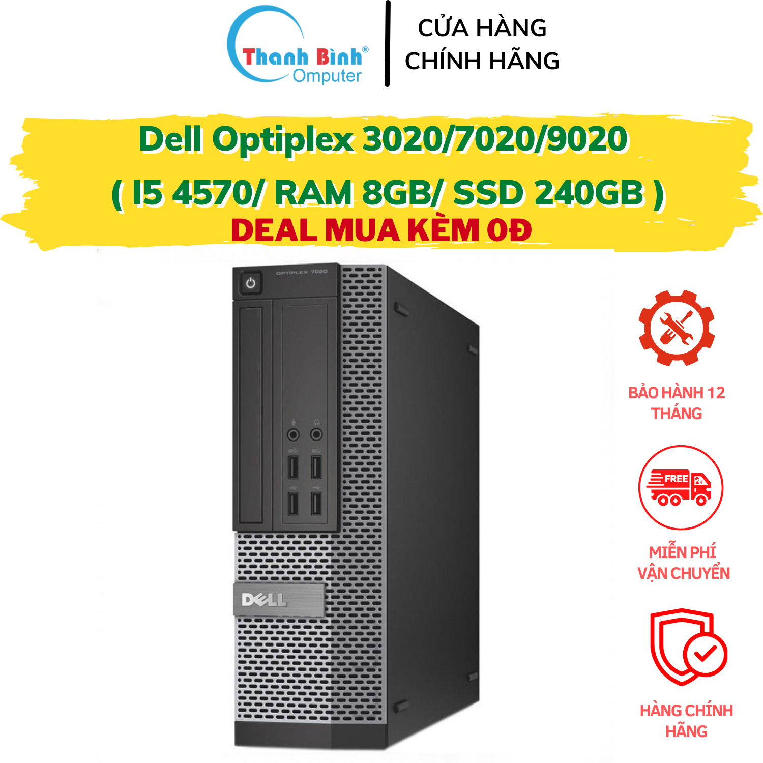 Máy Tính Dell Optiplex 3020/7020/9020 ( I5 4570/8G/240G ) [ThanhBinhPC] PC Đồng Bộ - Cây Máy Tính Cũ - Bảo...