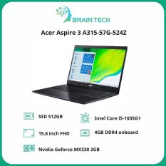 [Freeship] Laptop Acer Aspire 3 A315-57G-524Z/ 15.6inch FHD/ Black/Core i5-1035G1/ RAM 4OB+4SO DDR4/ 512GB SSD/ 3 Cell/ Win 10H/ 1 Yr -Braintech- BR114 Hàng Chính Hãng, Mỏng Nhẹ, Cấu Hình Ổn Định Dùng Cho Văn Phòng, Thiết Kế