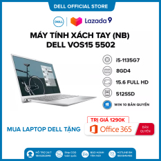 TRẢ GÓP 0%|FREESHIP| Laptop DELL VOS15 5502 i5-1135G7 Ram 8GD4 512G SSD 15.6FHD Win 10 Bản Quyền / VGA 2GD5_MX330/XÁM(NT0X01)