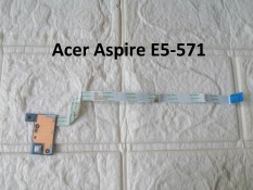 BOARD MỞ NGUỒN LAPTOP Acer Aspire E5-571