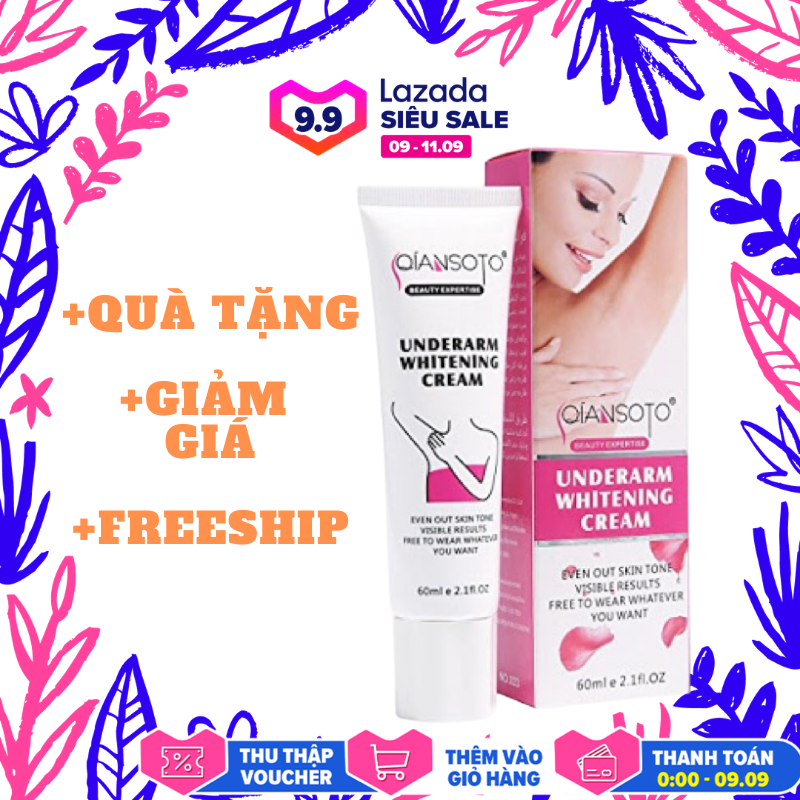 Qiansoto kem trị thâm làm trắng vùng nách,khử mùi hôi vùng nách,trị thâm vùng kín,đầu gối,khuỷu tay chân